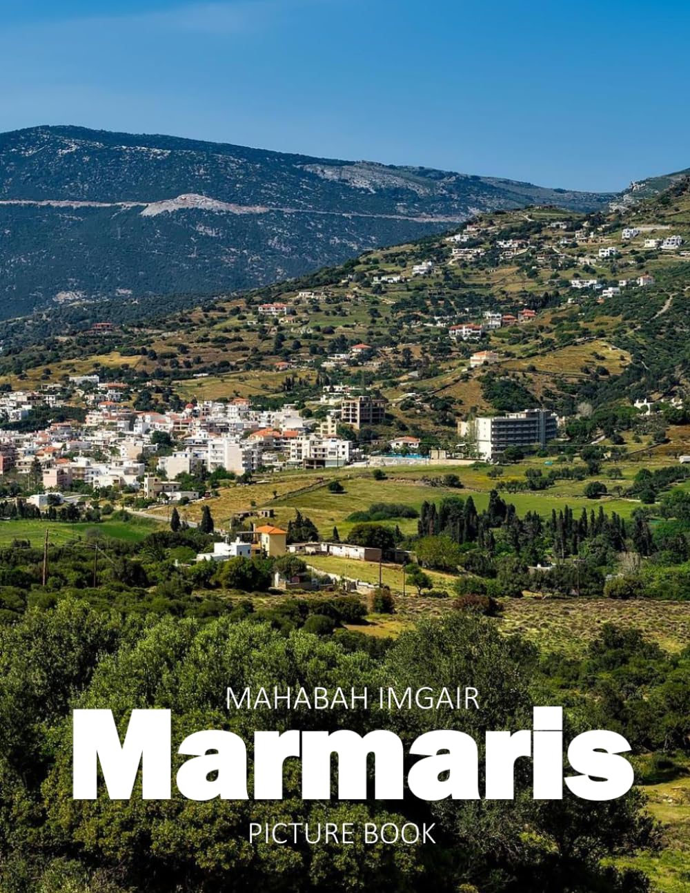 Marmaris: A Stunning Coffee Table Photo Book for Travel and Tourism Enthusiasts