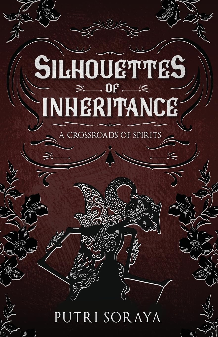Silhouettes of Inheritance by Putri Soraya (Paperback Book)