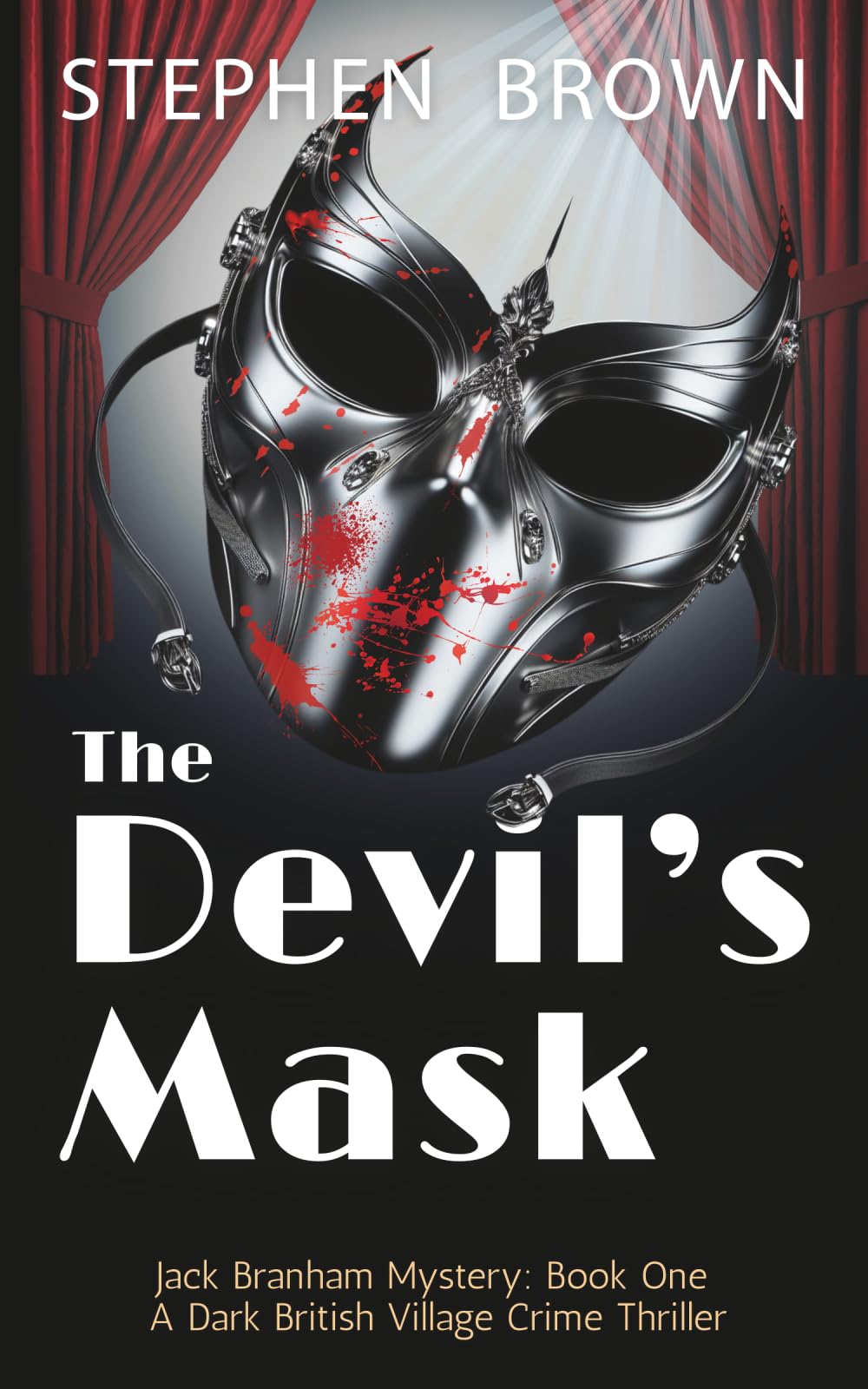 The Devil's Mask: Jack Branham Mystery: A Dark British Village Crime Thriller