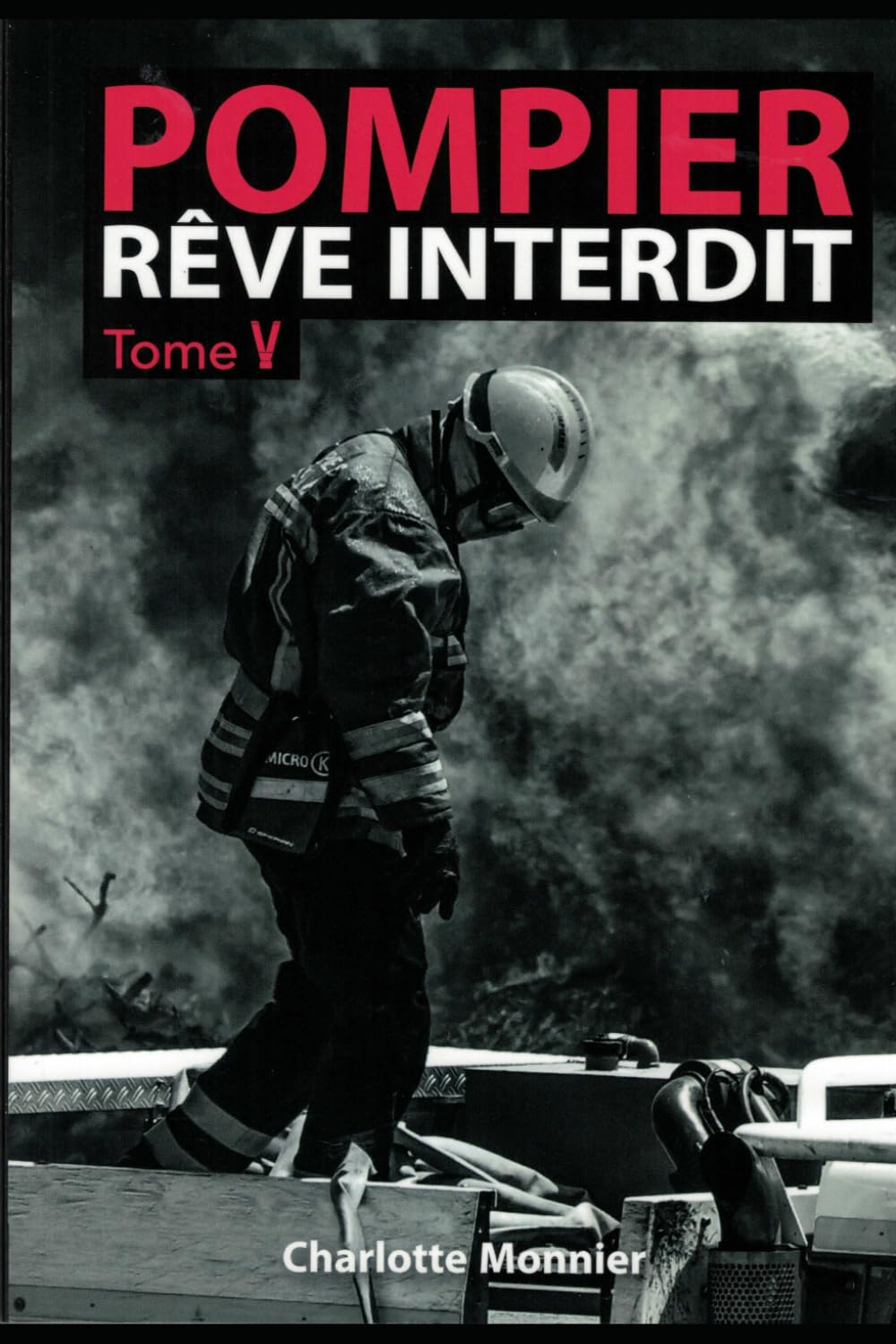 POMPIER, rêve interdit tome 5