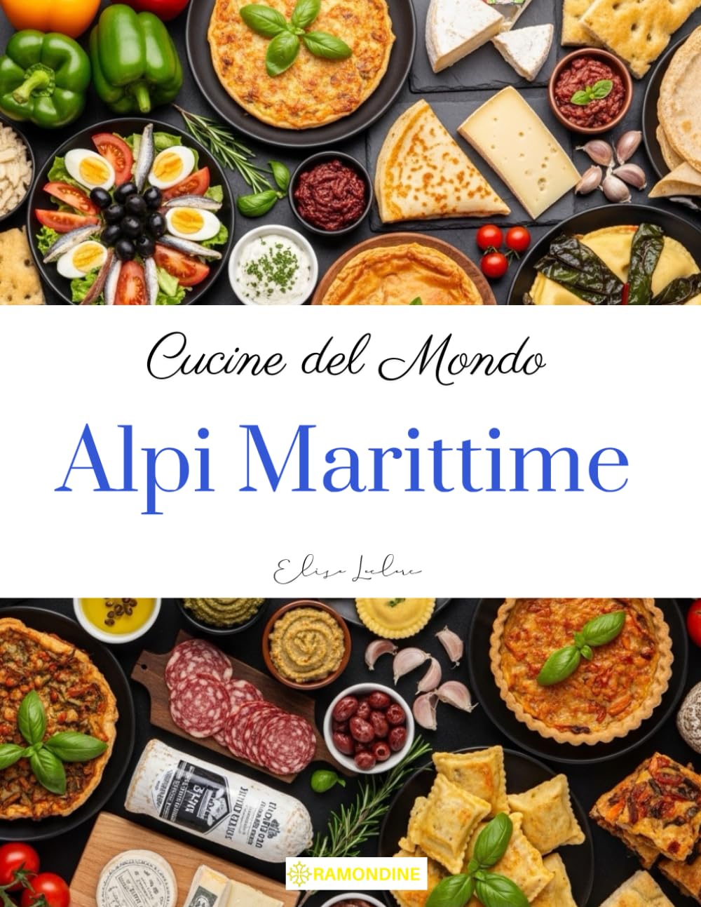 Cucine del mondo: Alpi Marittime
