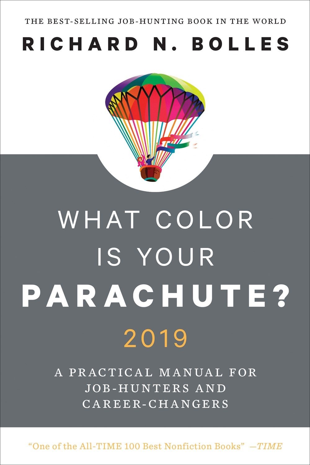 Ten Speed Press What Color Is Your Parachute? 2019: A Practical Manual for Job-Hunters and Career-Changers
