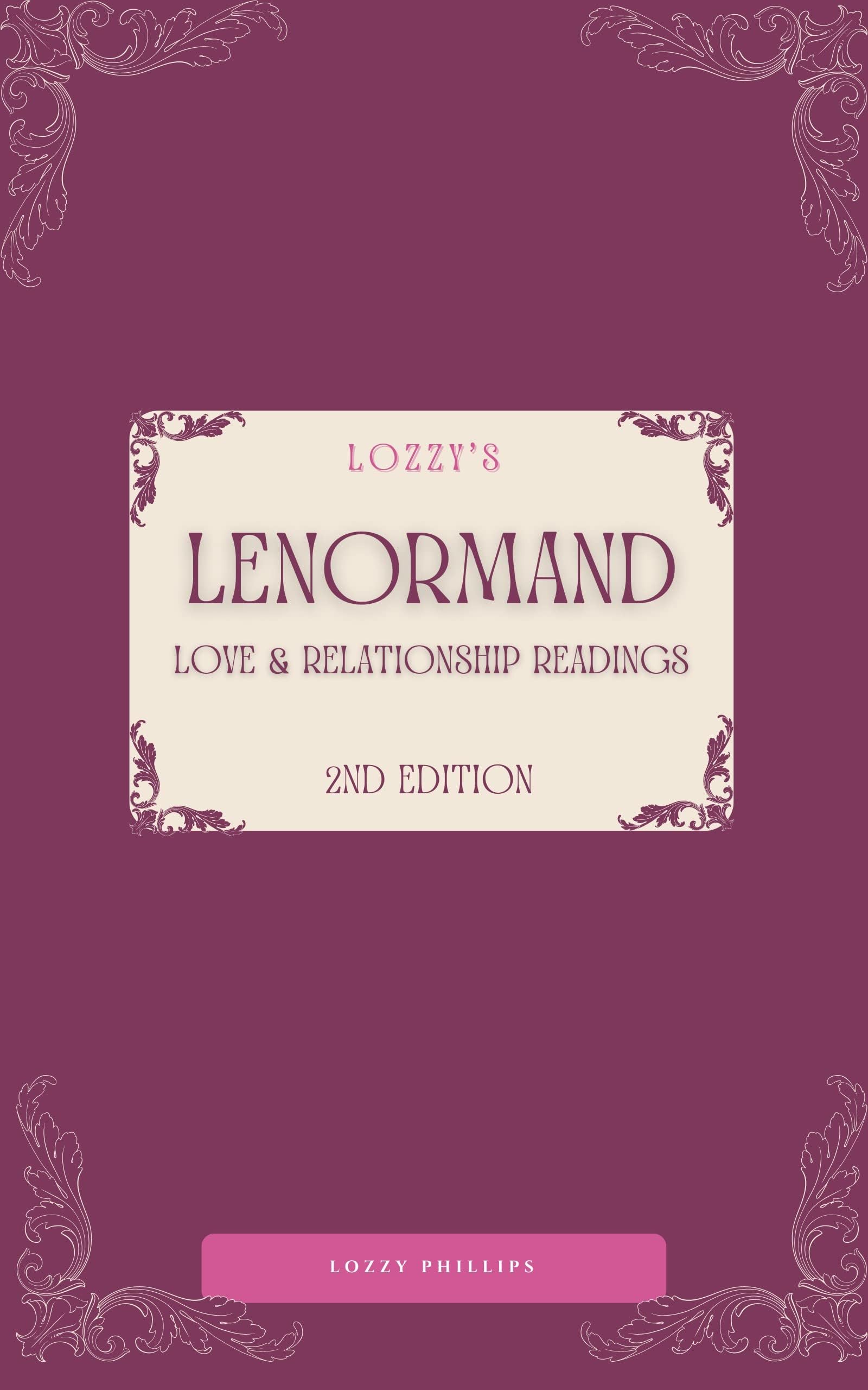 Lozzy's Lenormand Love & Relationship Readings 2nd Edition