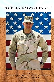 The Hard Path Taken: Short stories in leadership and life lessons during 30 years as a combat soldier