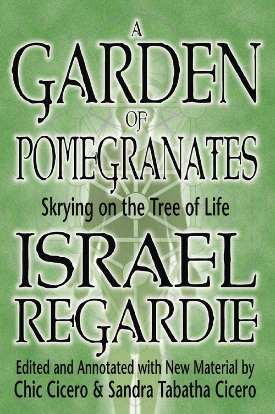 A Garden of Pomegranates: Skrying on the Tree of Life