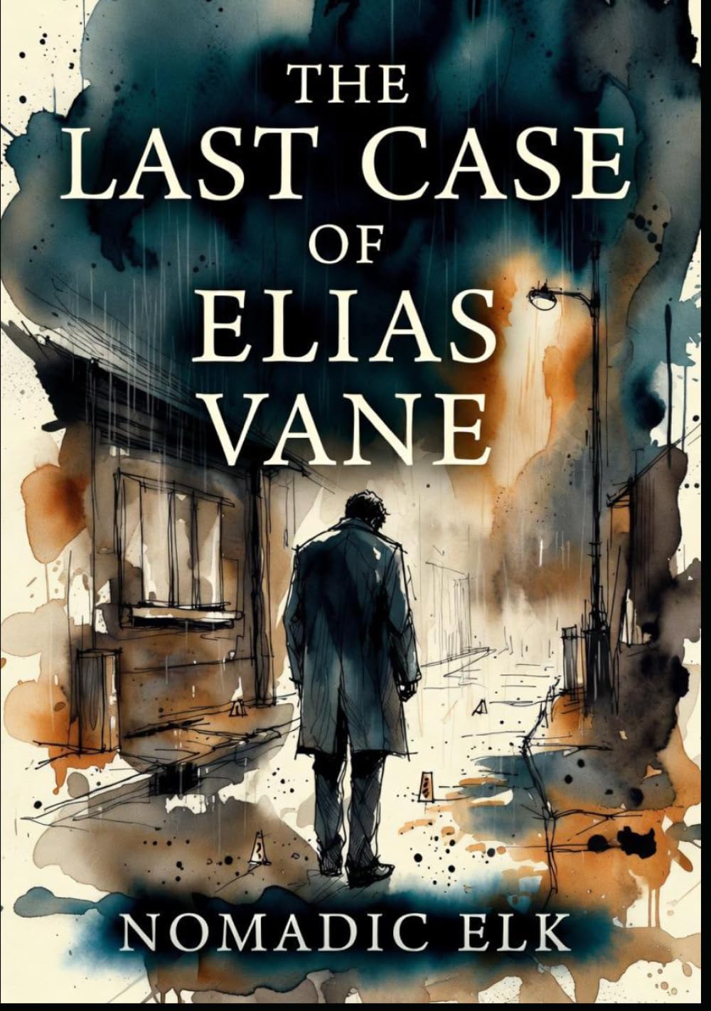 The Last Case of Elias Vane: A Gripping British Crime Thriller