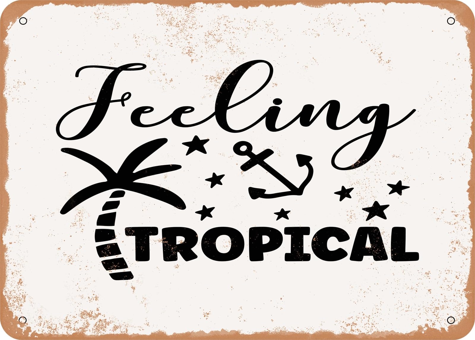 Miaomansenstore Metal Sign - Feeling Tropical - Vintage Rusty Look Sign Home Decor