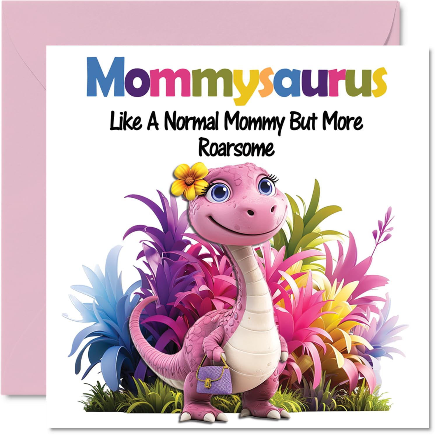 Mommy Birthday Card, Roarsome Mommysaurus