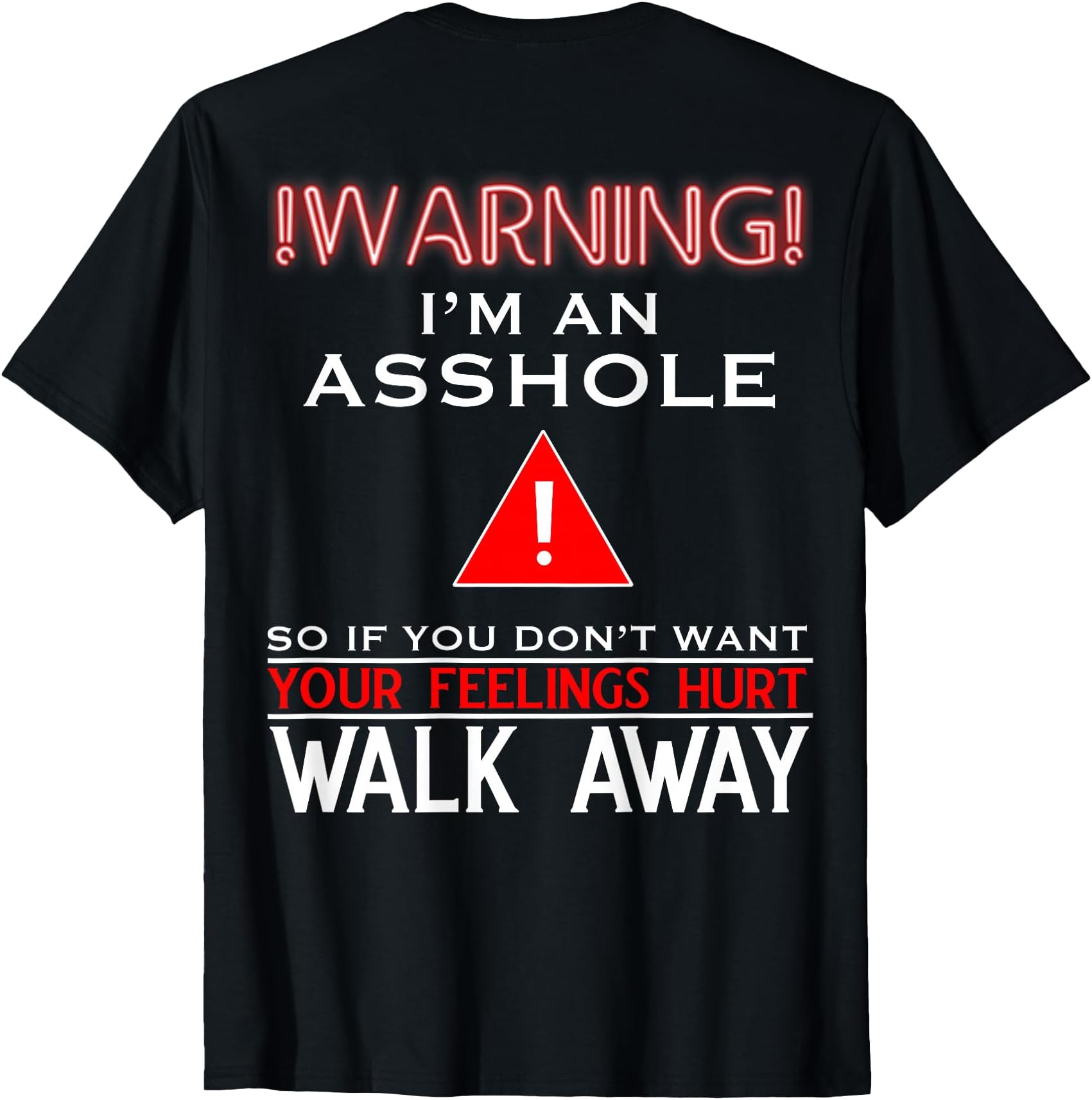 Anti Social Shirt Warning I'm an Asshole T-Shirt Adult Humor T-Shirt