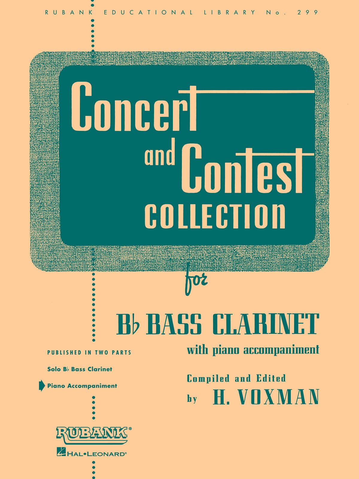 Concert And Contest Collection B Flat Bass Clarinet Piano Accompaniment (Rubank Educational Library, 299)