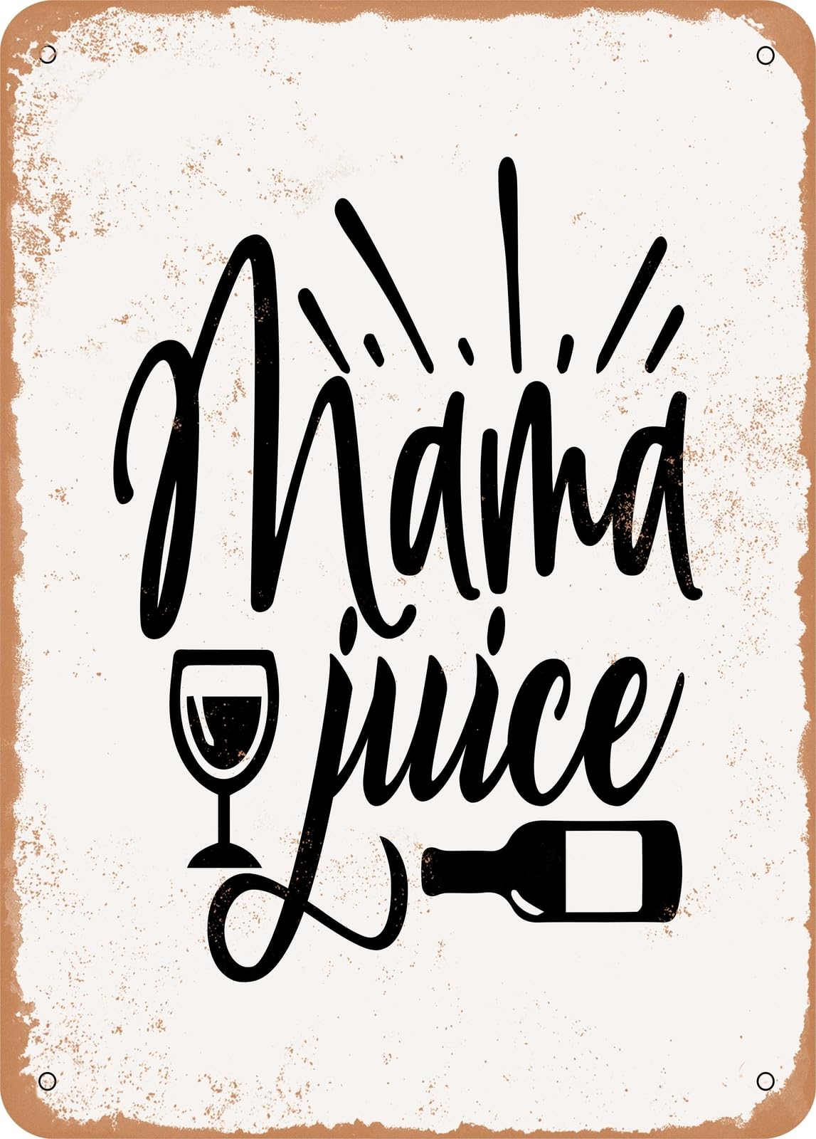 Metal Sign - Mama Juice - Vintage Rusty Look home decor