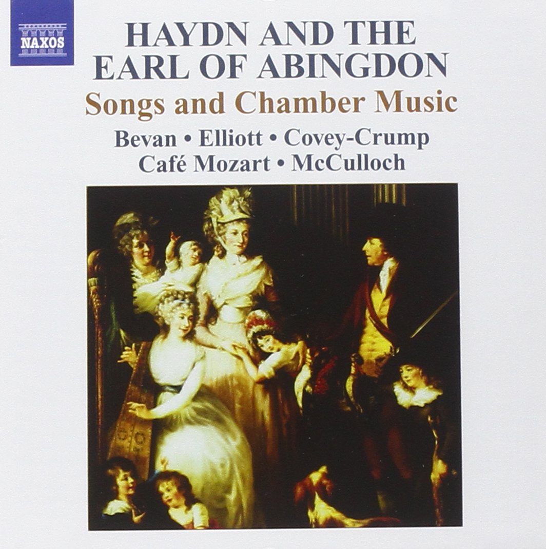 Haydn and The Earl of Abingdon: Songs and Chamber Music