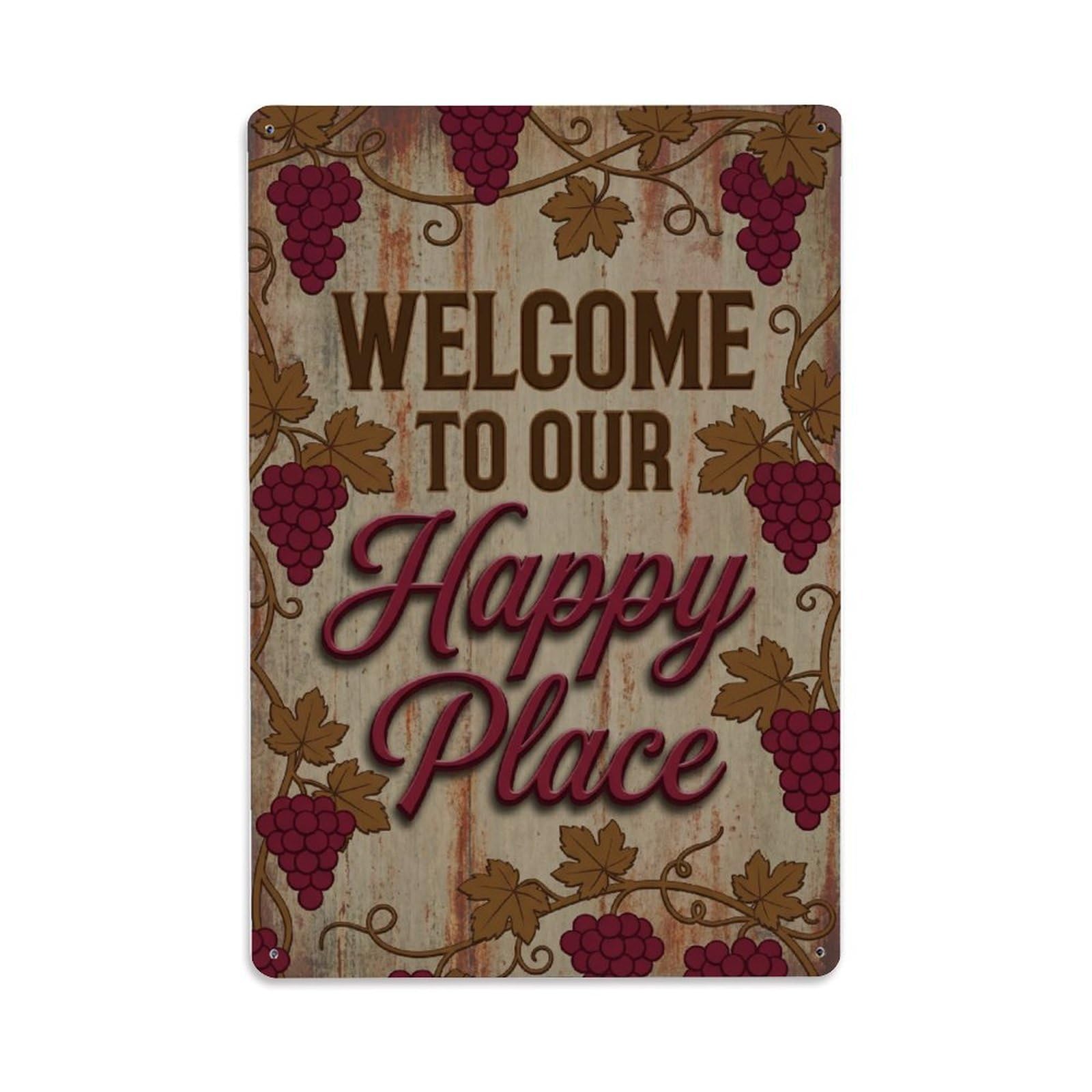 Welcome To Our Happy Place Rustic Winery Metal Tin Sign Plaque Wall Decor for Cafe, Club Bar, Office, Home Garden Metal Poster 8x12Inch
