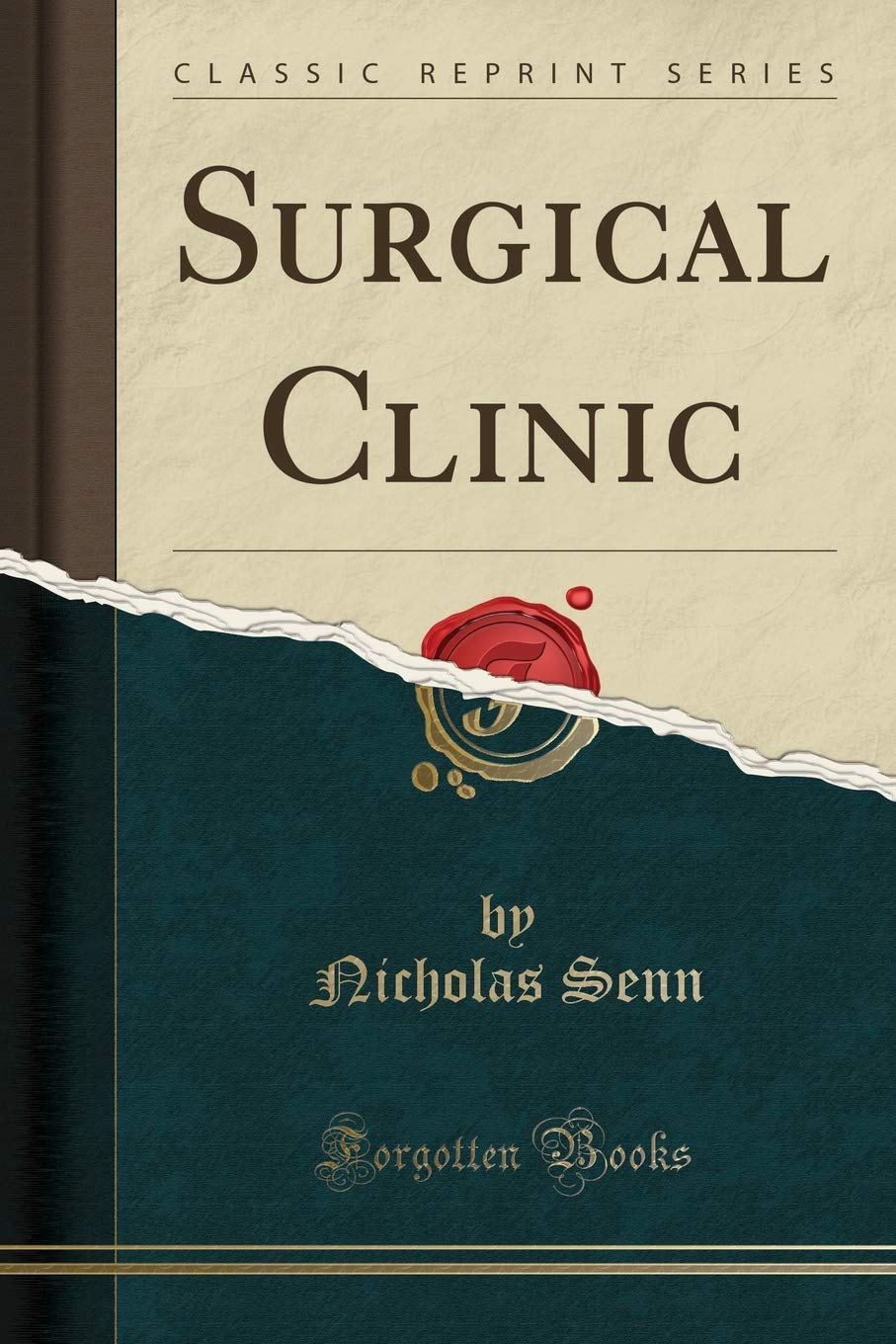 Surgical Clinic (Classic Reprint)