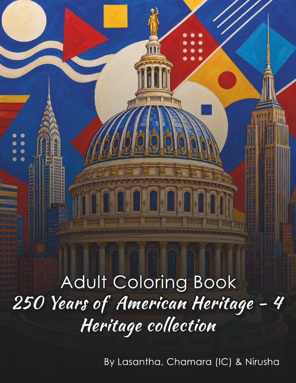 250 years of American Heritage 4 (Heritage Collection)