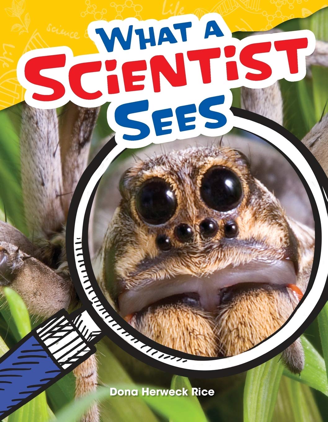 What a Scientist Sees (Science Readers: Content and Literacy): Dona ...