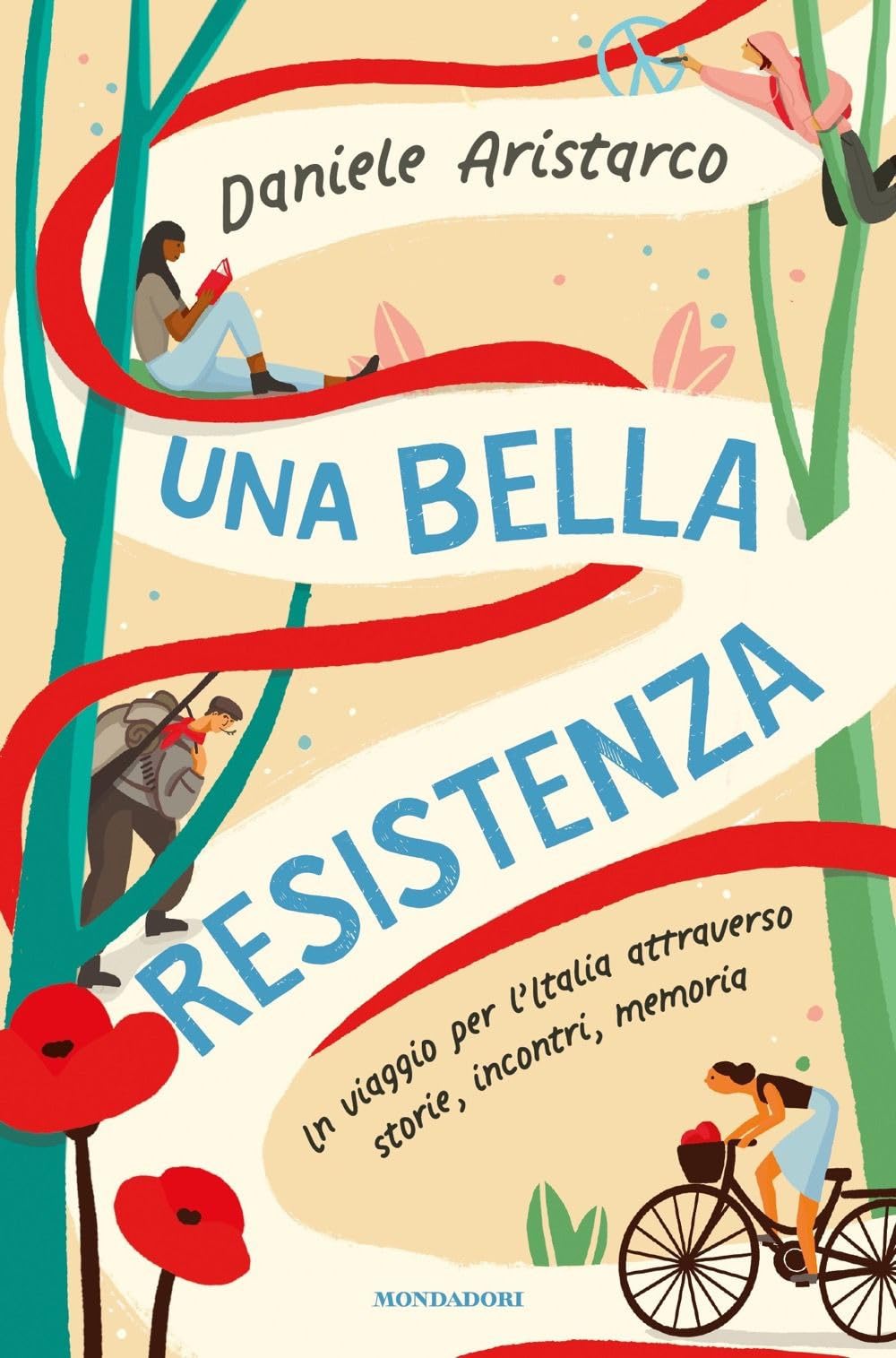 Una Bella Resistenza. Un Viaggio Per L'italia Attraverso Storie, Incontri, Memoria - 4