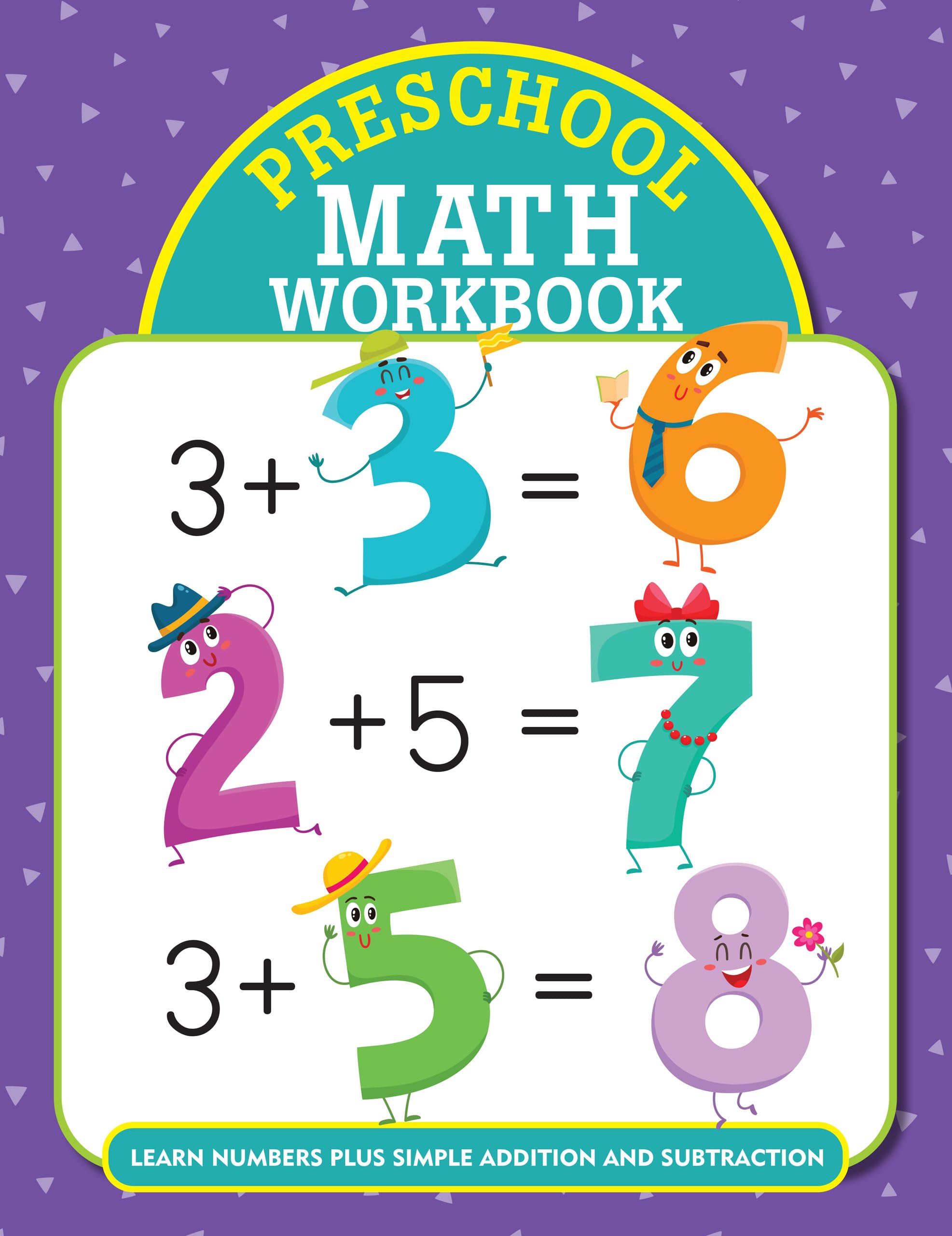Preschool Math Workbook (learn numbers, and simple addition and subtraction)