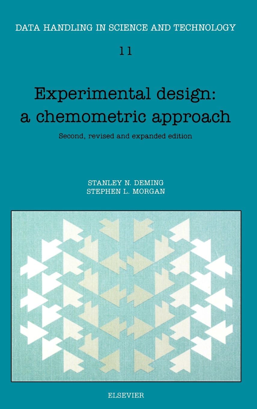 Experimental Design: A Chemometric Approach (Volume 11)