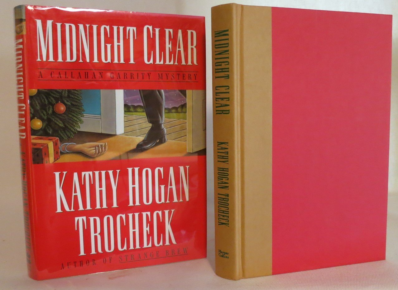 Midnight Clear A Callahan Garrity Mystery Trocheck, Kathy Hogan