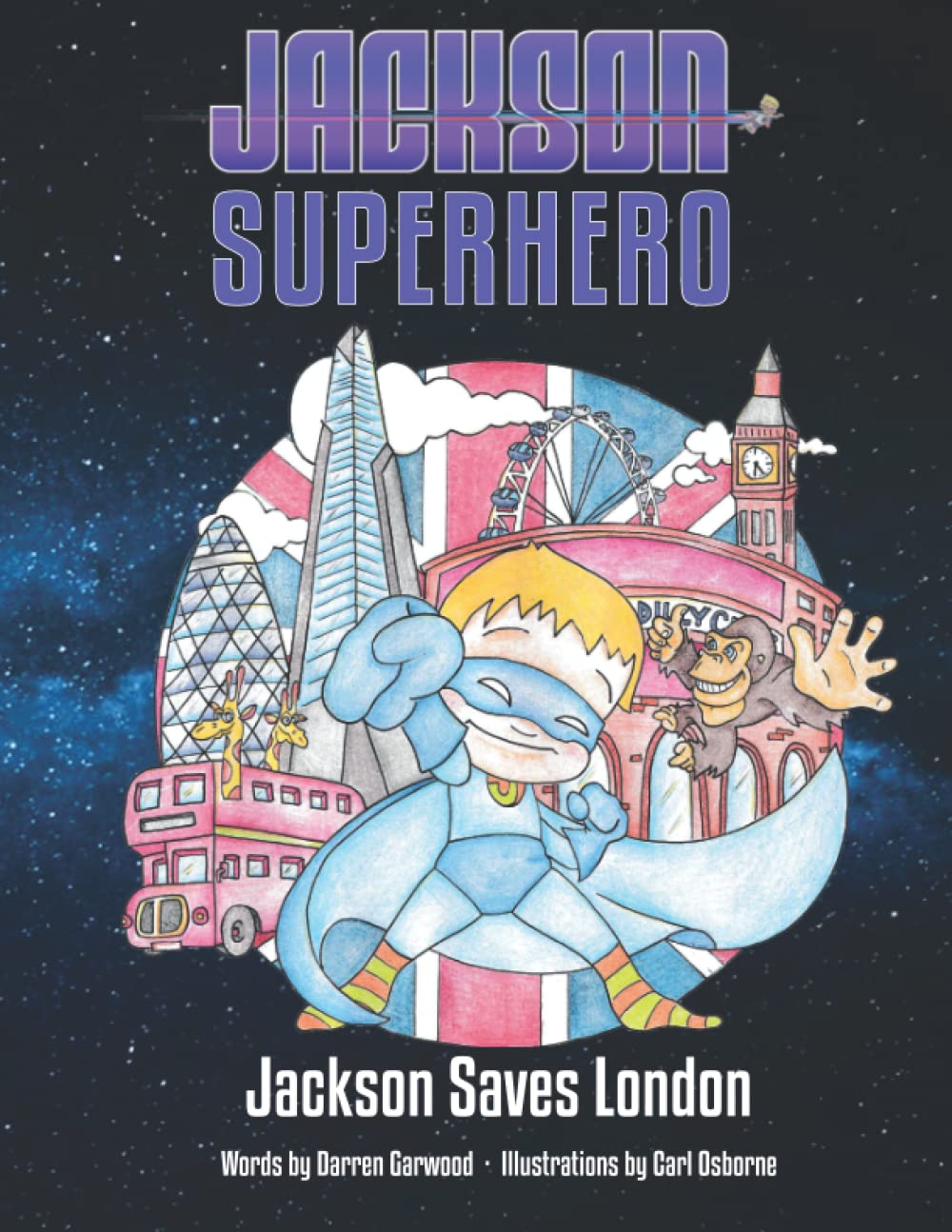Jackson Saves London: Jackson Superhero