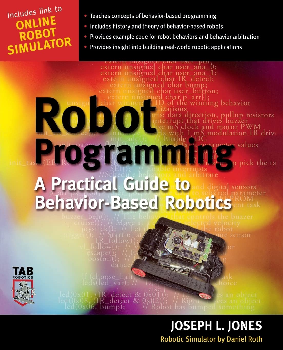Robot Programming: A Practical Guide to Behavior-Based Robotics (ELECTRONICS)