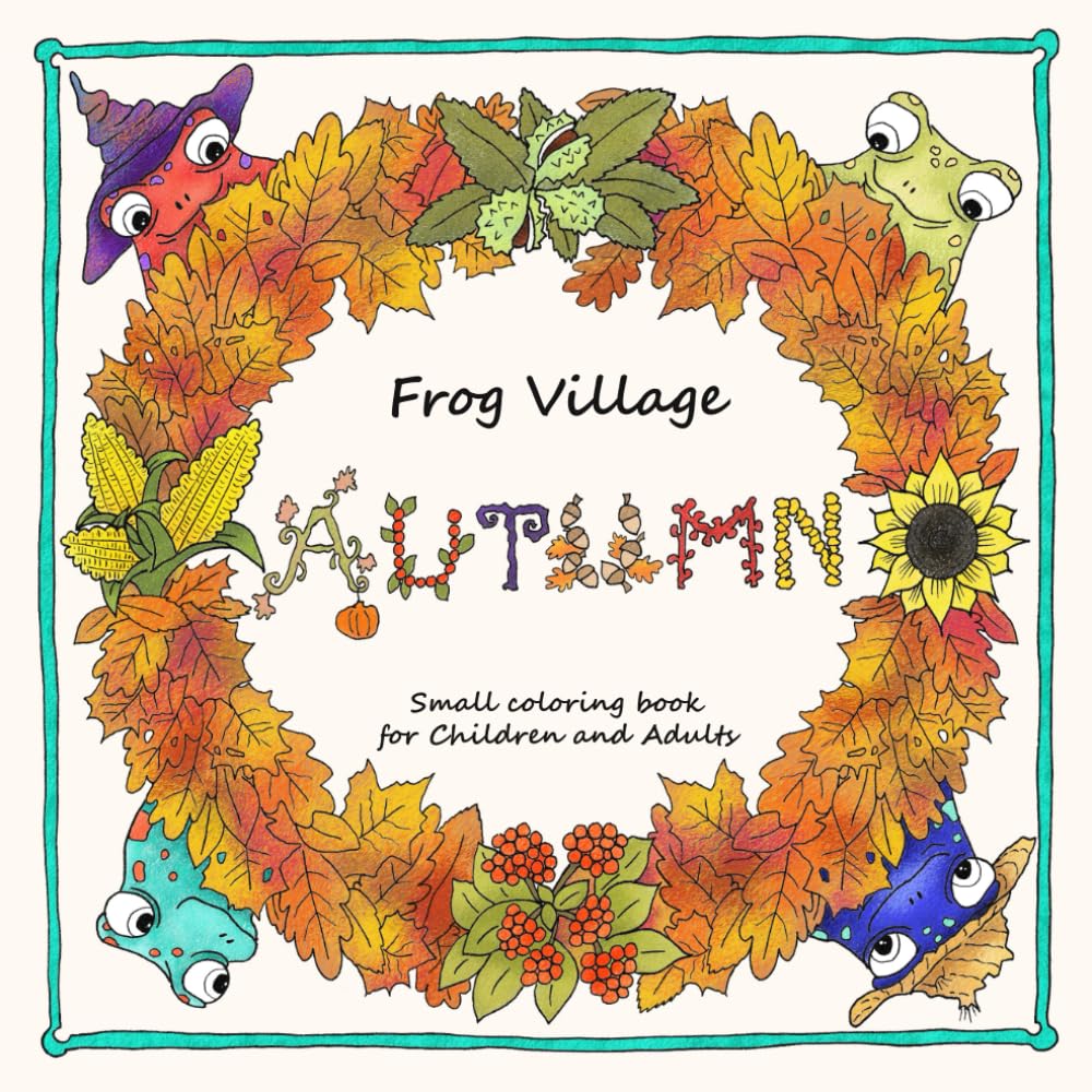 Amazon.com: Frog Village Autumn: Coloring Book for Children and Adults ...