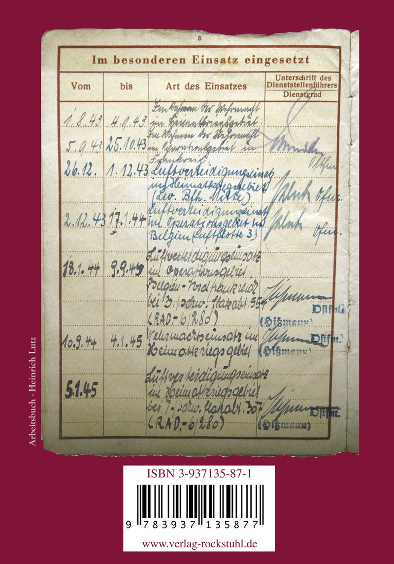 Reichsarbeitsdienst (RAD) -Abteilung 6/280 - Leonhard Dietzenhofer 1943-1945: Erinnerungen - Erlebnisberichte: Erinnerungen, Erlebnisberichte. Hrsg. v. Harald Rockstuhl