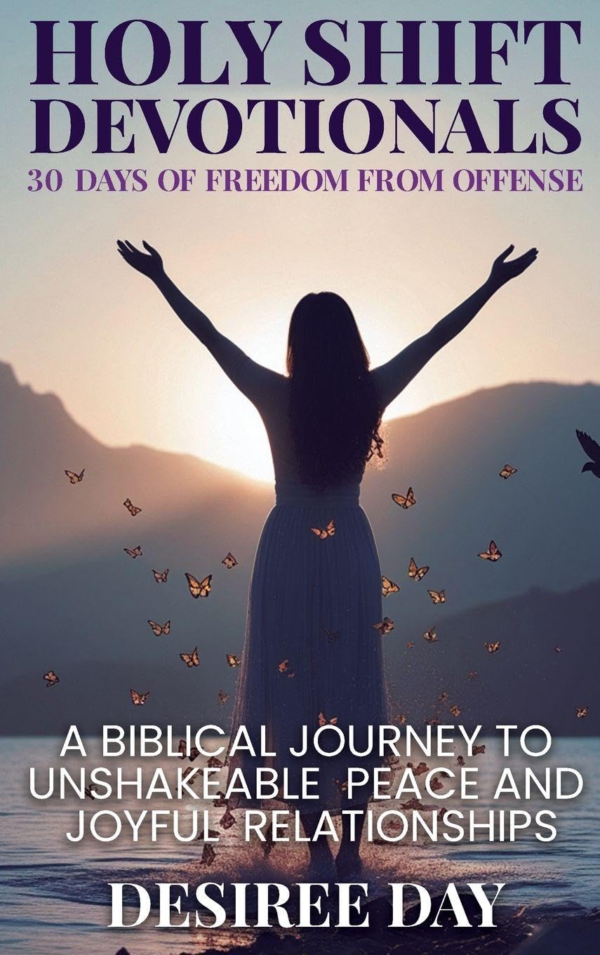 Holy Shift Devotionals 30 Days of Freedom from Offense