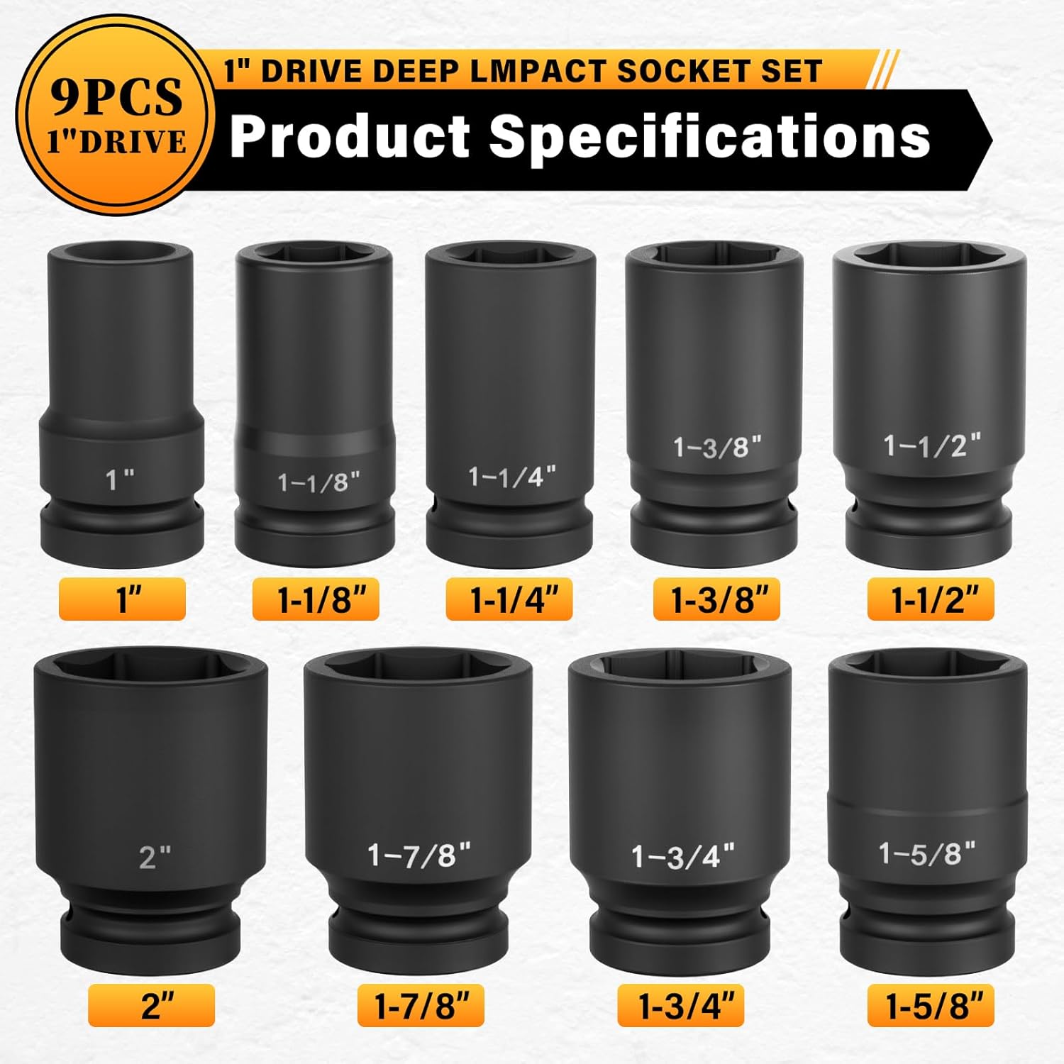 1" Drive Jumbo Impact Socket Set,9 PCS SAE (1",1-1/8",1-1/4",1-3/8",1-1/2",1-5/8",1-3/4",1-7/8",2") Universal Hex Deep Socket Combination,CR-MO Alloy Steel,Heavy Duty Storage Case