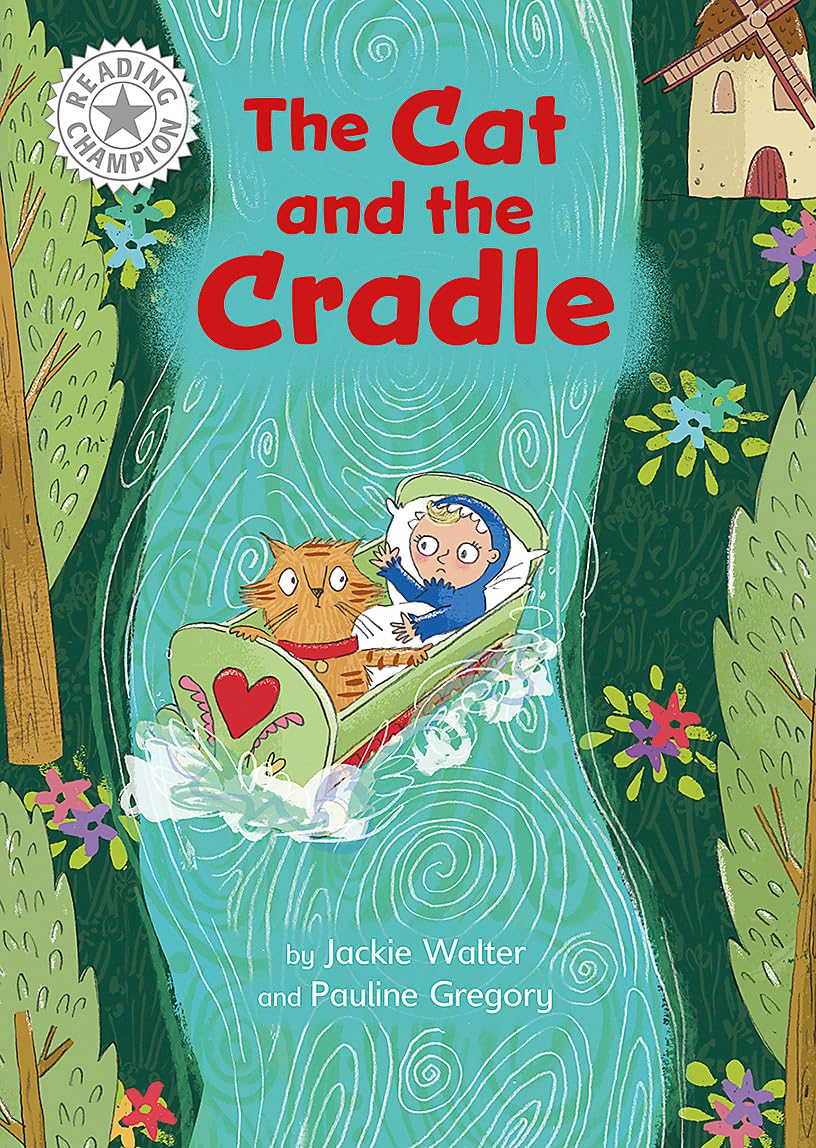 The Cat and the Cradle: Independent Reading White 10 (Reading Champion)