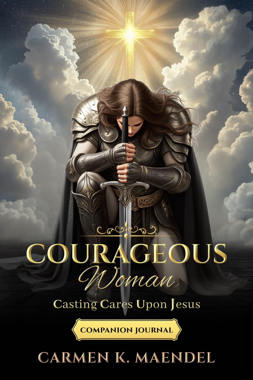 Courageous Woman: Casting Cares Upon Jesus: Companion Journal