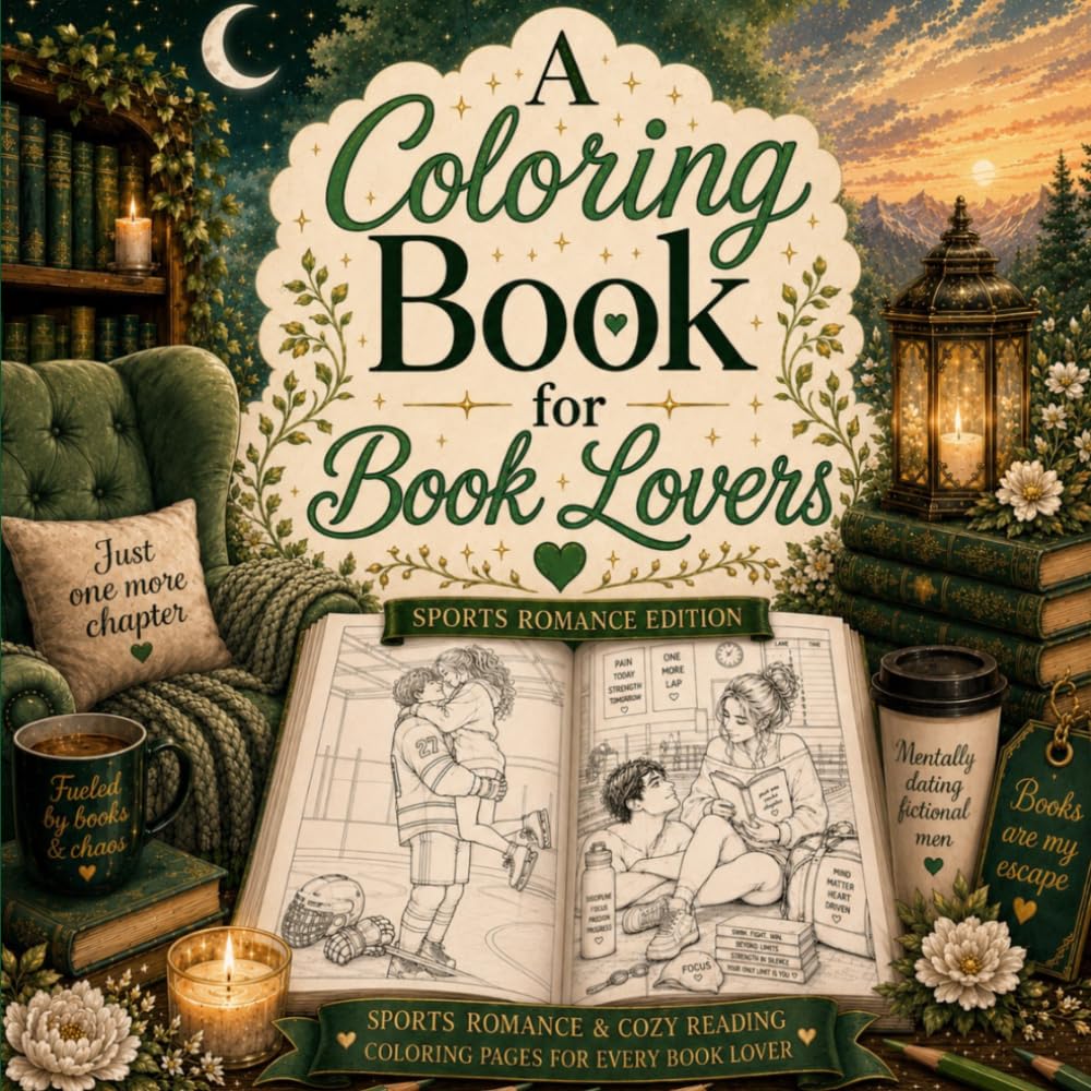 A Coloring Book for Book Lovers (Sports Romance Edition) (Coloring Books, Activities, and More for Book Lovers)
