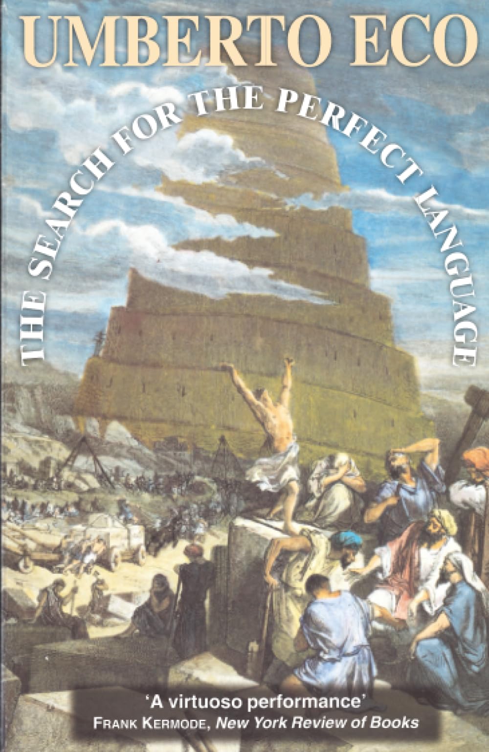 THE SEARCH FOR THE PERFECT LANGUAGE