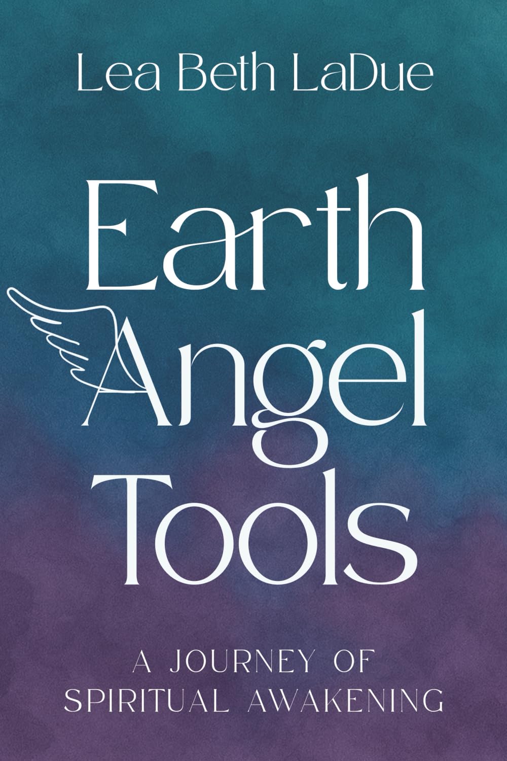 Earth Angel Tools: A Journey of Spiritual Awakening