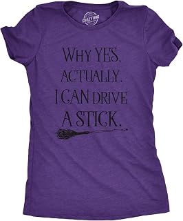 Halloween Womens T-Shirt Why Yes I Can Drive A Stick Witch Tees | Funny T Shirts, Halloween Tops for Women, Cool Top, Soft Cotton Blend, Women's Novelty Tees