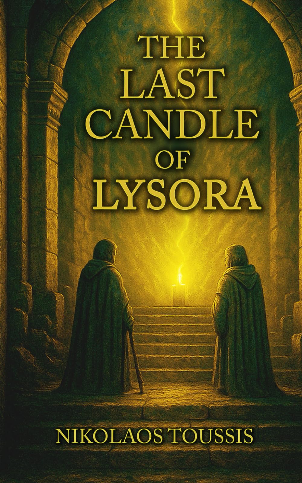 The Last Candle of Lysora: When the last light falters, Lysora must decide what burns. (The Aureth Saga)