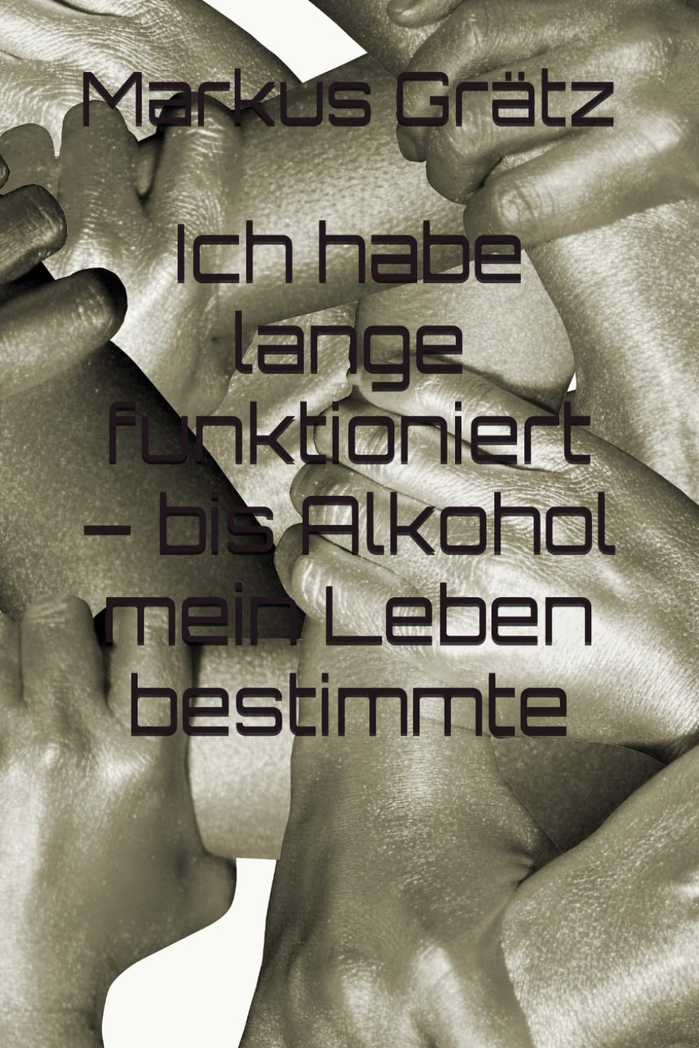 Ich habe lange funktioniert – bis Alkohol mein Leben bestimmte