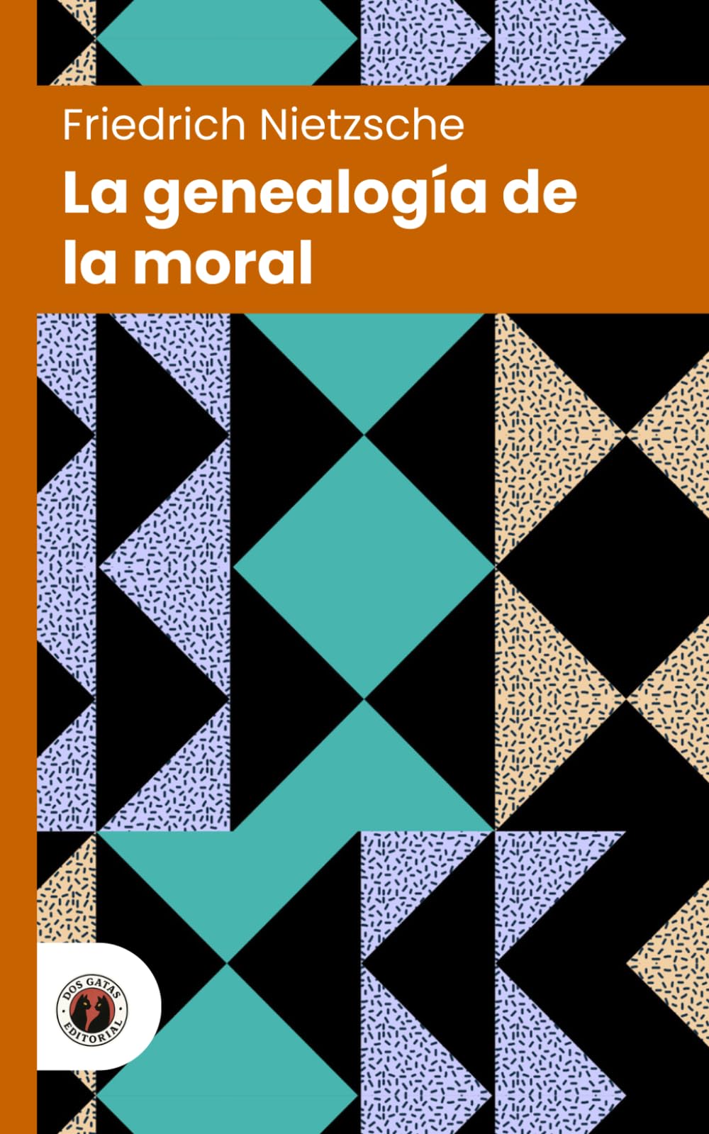 La genealogía de la moral: Edición con prólogo y biografía del autor