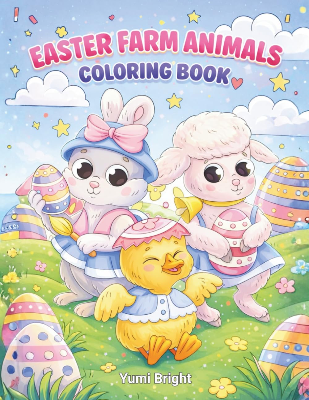 Easter Farm Animals Coloring Book for Kids: Bunny, Duckling and Lamb Coloring Pages | Cute and Easy Easter Designs for Toddlers, Preschool and Early Elementary