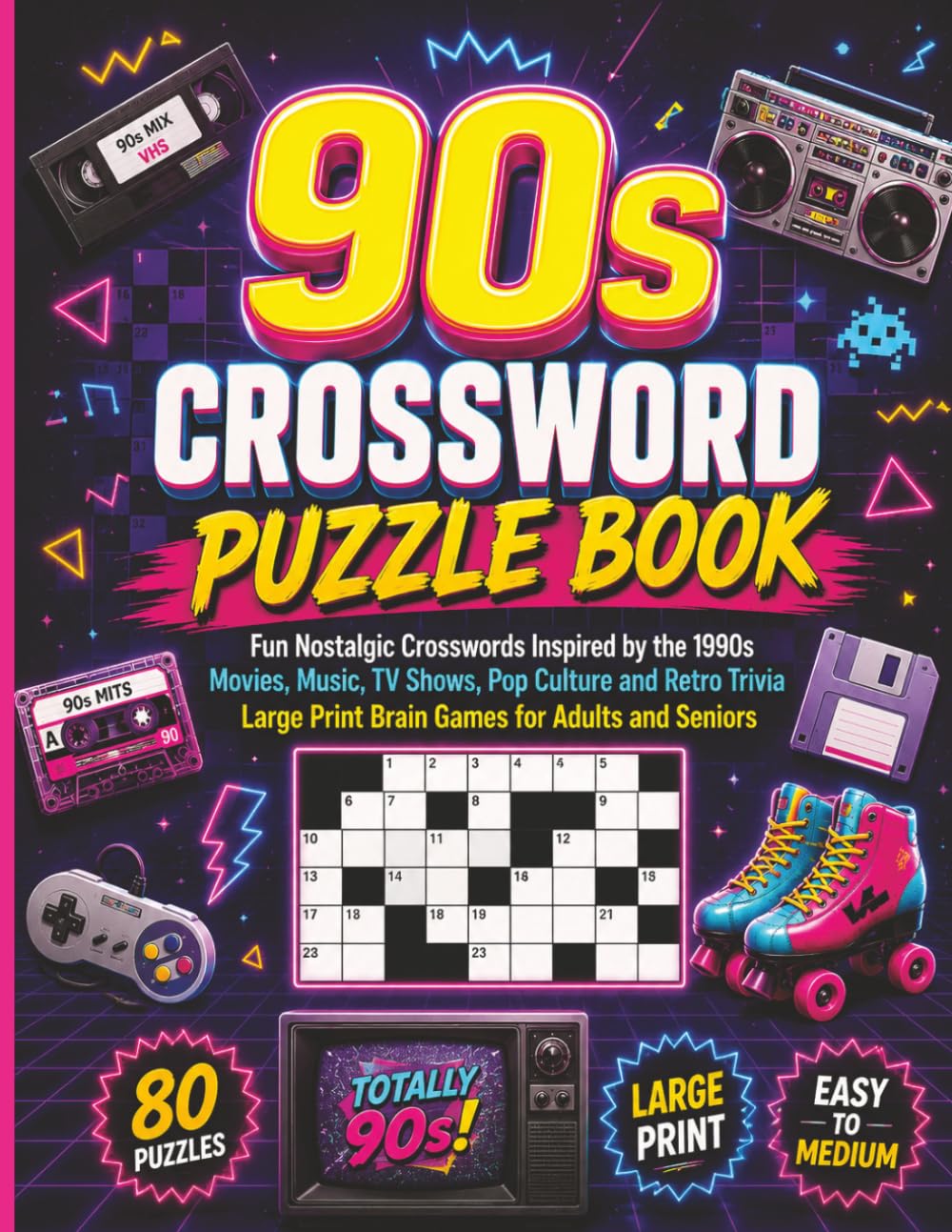 90s Crossword Puzzle Book: Fun Nostalgic Crosswords Inspired by the 1990s | Movies, Music, TV Shows, Pop Culture & Retro Trivia | Large Print Brain Games for Adults & Seniors