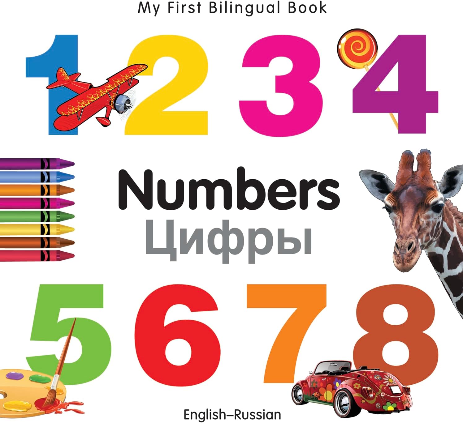 My First Bilingual Book–Numbers (English–Russian)