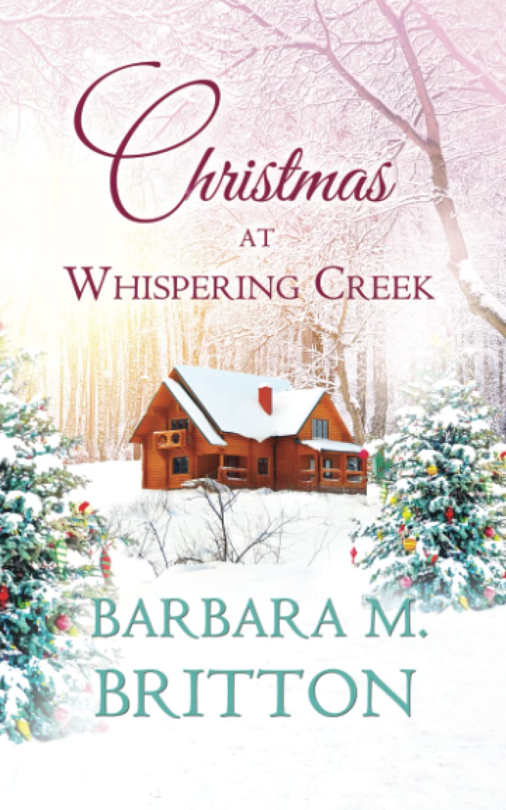 Buy Christmas at Whispering Creek (Christmas Holiday Extravaganza) — BookShops.in