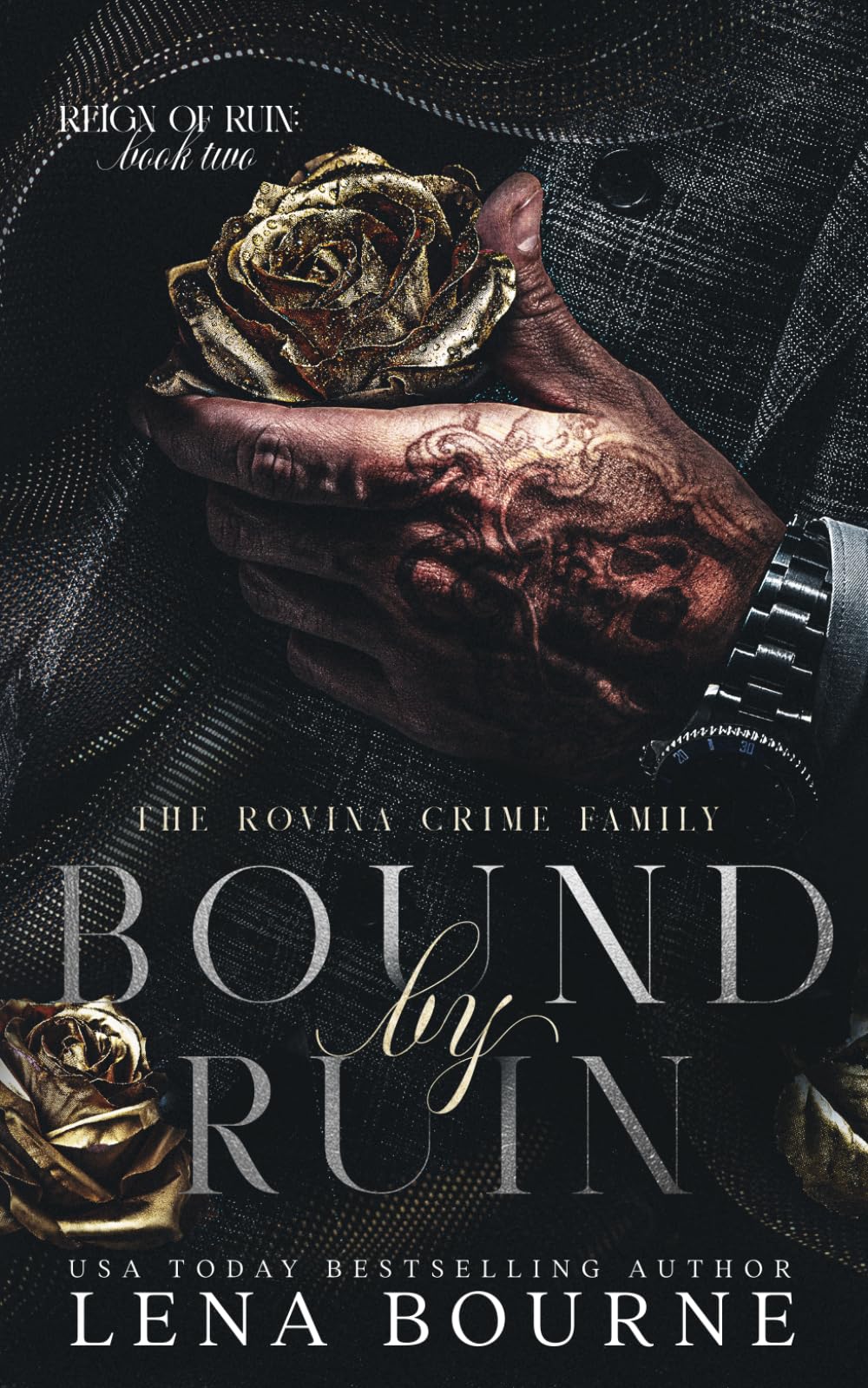 Bound by Ruin (Reign of Ruin Trilogy, Book Two)