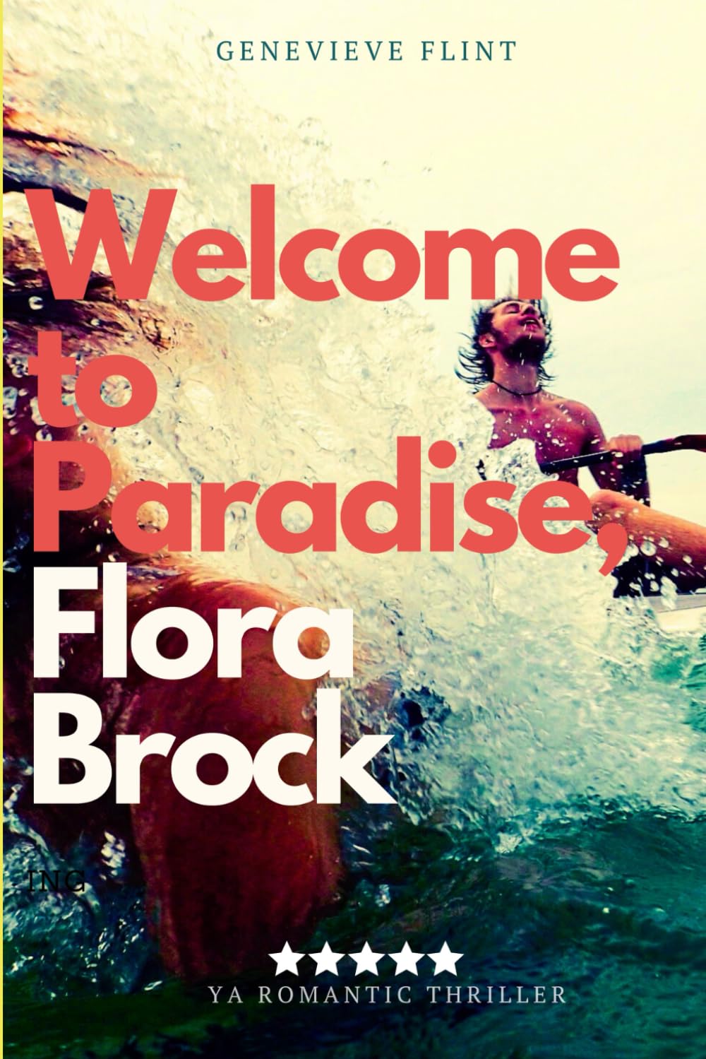 Welcome to Paradise, Flora Brock: TikTok LOVES This YA Romance Thriller: Paradise Island, Girl Meets Girl, Dangerous Hitman (Flora Brock: Taniwha Series)