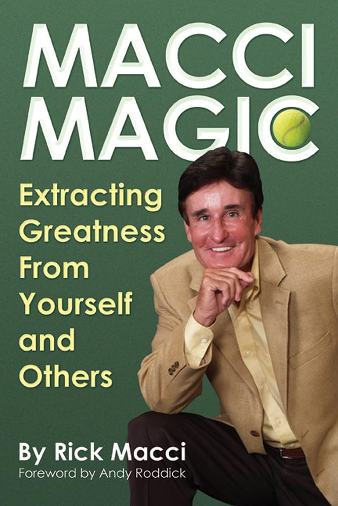 Macci Magic: Extracting Greatness From Yourself and Others