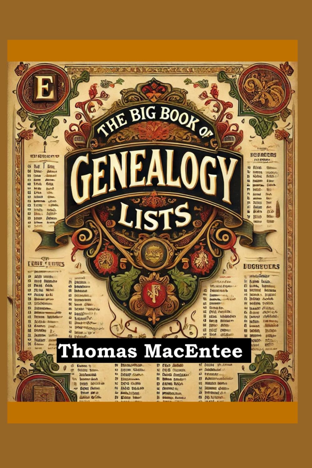 The Big Book of Genealogy Lists by Thomas MacEntee: Decode Abbreviations, Archaic Terms & Unlock Family History Secrets