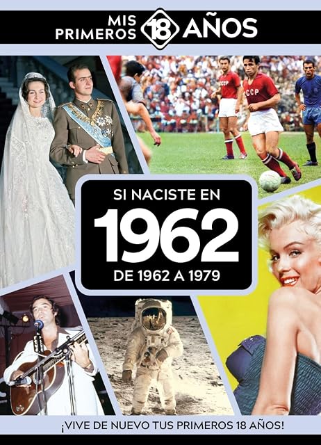 Portada de Si Naciste en 1962: De 1962 a 1979