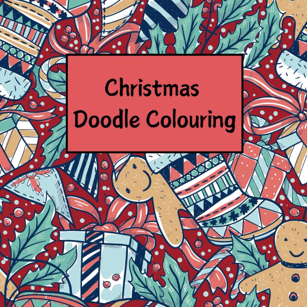 Christmas Doodle Colouring: 50 beautiful doodles to colour for all ages