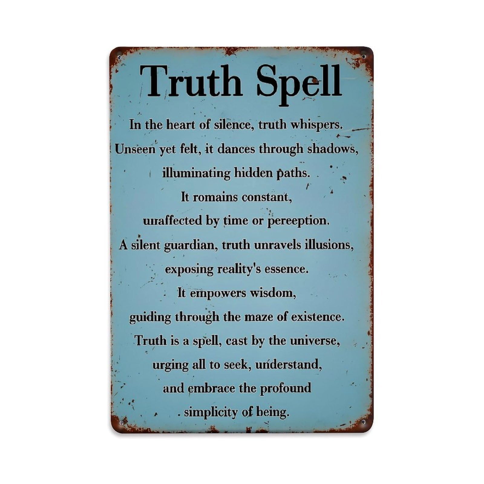 Truth Spell Poem Art Print Vintage Tin Sign Retro Metal Wall Decor Metal Poster, Home Bar Garage Farmhouse Cafe Wall Art Decoration 8x12Inches